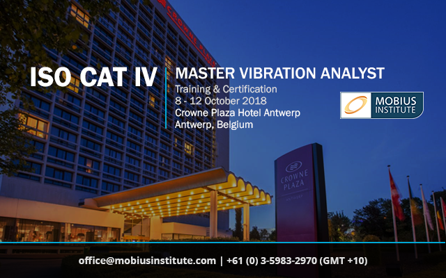 ISO 18436-2 Master Vibration Analyst (Category-IV) Certification Course to be held in Antwerp in October